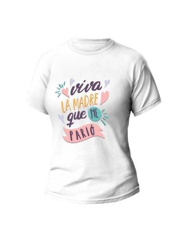 Camiseta mujer | Viva la madre que me...